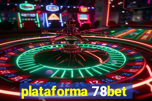 plataforma 78bet